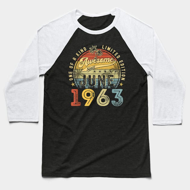 Awesome Since June 1963 Vintage 60th Birthday Party Retro Baseball T-Shirt by Madridek Deleosw